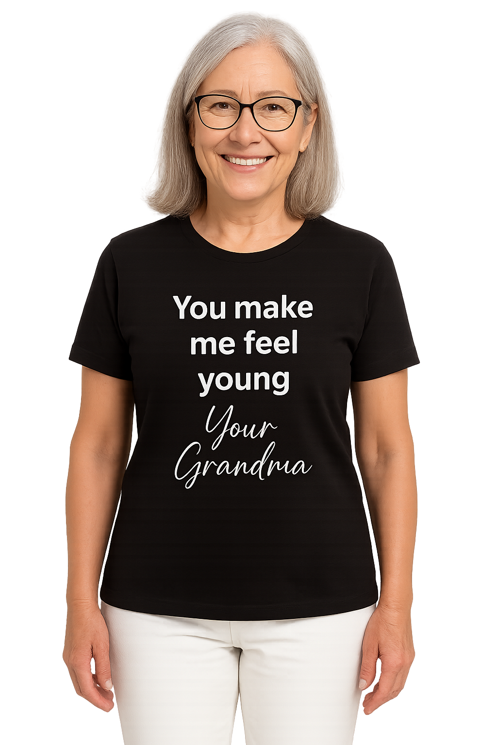 “You Make Me Feel Young, Grandma” T-Shirt – Cute Gift for Grandma – Soft Cotton Blend Tee